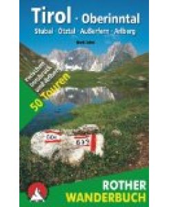Tirol Oberinntal: 50 Touren zwischen Innsbruck und Arlberg
