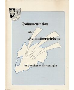 Dokumentation über Heimatvertriebene im Landkreis Unterallgäu.