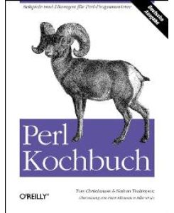 Perl Kochbuch. Beispiele und Lösungen für Perl-Programmierer. von Tom Christiansen (Autor), Nathan Torkington