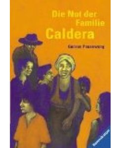 Die Not der Familie Caldera.