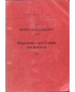 Schweizerische Armee: Artillerie-Reglement I (Art. R. I): Organisation und Einsatz der Artillerie.   - 55.1.d.