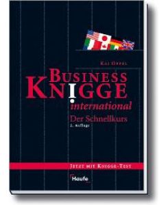 Business Knigge international: Der Schnellkurs von Kai Oppel (Autor), Stephan Kilian
