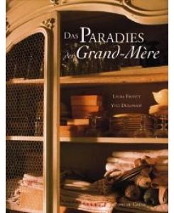 Das Paradies der Grand-Mere [Gebundene Ausgabe]Laura Fronty (Autor), Irene de Font-Verger (Übersetzer)