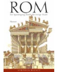 Rom Ein Spaziergang durch die ewige Stadt [Gebundene Ausgabe] Stephen Biesty (Autor), Gaby Wurster (Übersetzer)