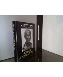 Sueton - Kaiserbiographien.   - Text in Latein und deutsch von Otto Wittstock, Schriften und Quellen der alten Welt ; Bd. 39