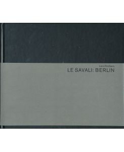 Le Savali: Berlin.   - Lemi Ponifasio. Hrsg. von Brigitte Fürle. Spielzeit Europa. Berliner Festspiele. [Übers. aus dem Engl.: Hanno Depner ; Lilian-Astrid Geese]