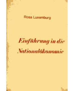 Einführung in die Nationalökonomie.   - Herausgegeben von Paul Levi.