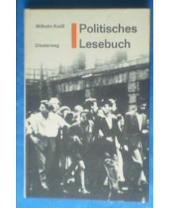 Politisches Lesebuch, Erlebnisse und Entscheidungen im Deutschland des 20. Jahrhunderts