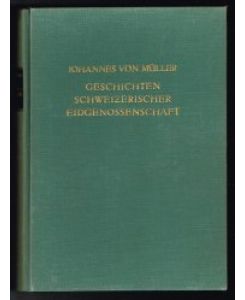Geschichten schweizerischer Eidgenossenschaft  - (3 Bände). -
