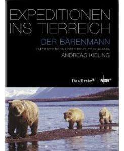 Der Bärenmann: Vater und Sohn unter Grizzlys in Alaska [Gebundene Ausgabe] Andreas Kieling (Autor), Simone Kosog (Autor)