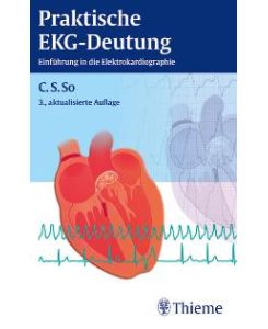 Praktische EKG-Deutung: Einführung in die Elektrokardiographie von Cook-Sup So (Autor)