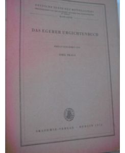 Das Egerer Urgichtenbuch (1543-1579)  - Deutsche Texte des Mittelalters Bd. LXVII