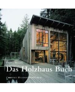 Das Holzhaus Buch [Gebundene Ausgabe] France Billand (Autor), Monika Kalitzke (Übersetzer) - Maison en bois