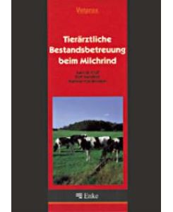 Tierärztliche Bestandsbetreuung beim Milchrind von Aart de Kruif, Rolf Mansfeld und Martina Hoedemaker