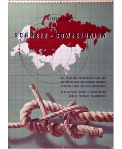 Plakat - Gesellschaft Schweiz-Sowjetunion. Lithographie - Wolfensberger, Zürich.