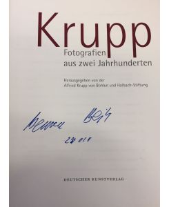 Krupp - Fotografien aus zwei Jahrhunderten.   - Herausgegben von der  Alfried Krupp von Bohlen und Halbach-Stiftung.