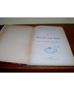 Wurzel und Wort in den Indonesischen Sprachen.   - (= Renward Brandstetters Monographien zur Indonesischen Sprachforschung, Band VI).