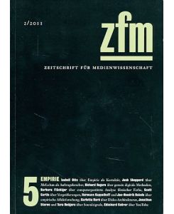 zfm - Zeitschrift für Medienwissenschaft 2, 2011. Empirie.