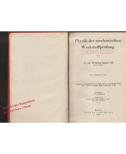 Physik der mechanischen Werkstoffprüfung (1944) - Späth, Wilhelm