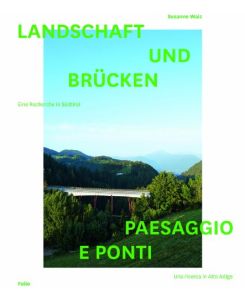 Landschaft und Brücken. Paesaggio E Ponti