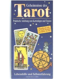 Geheimnisse des Tarot. Praktische Anleitung zum Kartenlegen und Deuten. Lebenshilfe und Selbsterfahrung.
