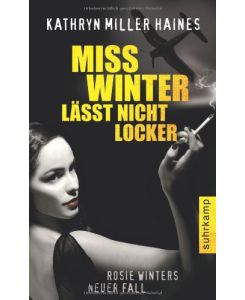 Miss Winter lässt nicht locker: Ein neuer Fall für Rosie Winter (suhrkamp taschenbuch)