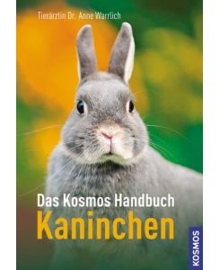 Das Kosmos Handbuch Kaninchen
