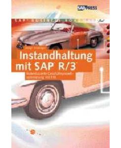 Instandhaltung mit SAP R/3: Rollenbasierte Geschäftsprozeßoptimierung mit PM (SAP PRESS) [Gebundene Ausgabe] Britta Stengl (Autor), Reinhard Ematinger (Autor)