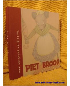 Verteld en getekend door Piet Broos (1910-1964).