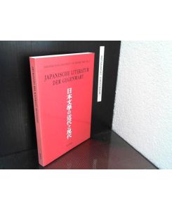 Japanische Literatur der Gegenwart.   - hrsg. von Siegfried Schaarschmidt und Michiko Mae