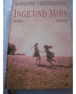 Inge und Mira  - Roman