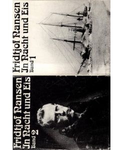 In Nacht und Eis beide Bände als Taschenbuch über die norwegische Polarexpedition 1893 - 1896 von Fridtjof Nansen