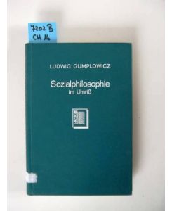 Sozialphilosophie im Umriss. Neudruck der Ausgabe Innsbruck 1910.