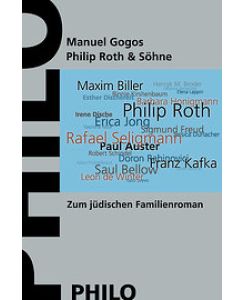 Philip Roth & Söhne. Zum jüdischen Familienroman