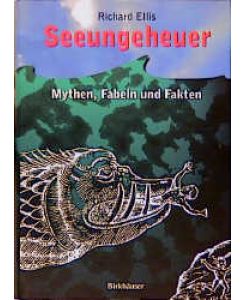 Seeungeheuer - Mythen, Fabeln und Fakten
