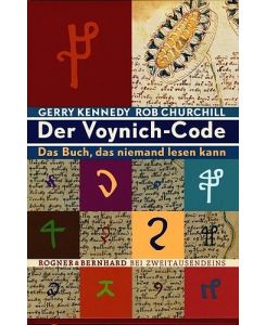Der Voynich-Code: Das Buch, das niemand lesen kann