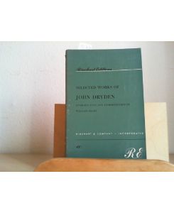Selected Works of John Dryden.   - Introduction and Commentaries by William Frost.