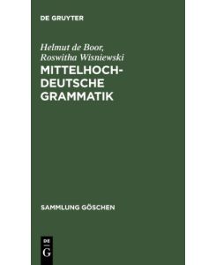 Mittelhochdeutsche Grammatik.   - Sammlung Goschen , Vol 2209