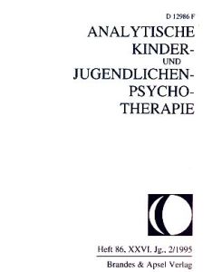 Heft 86. 2/1995. Analytische Kinder- und Jugendlichen-Psychotherapie. XXVI. Jg.