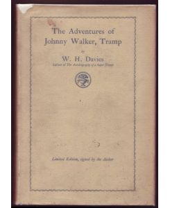 The Adventures of Jonny Walker, Tramp. Limited Edition, signed by the Author. Nor. 87 / 125.