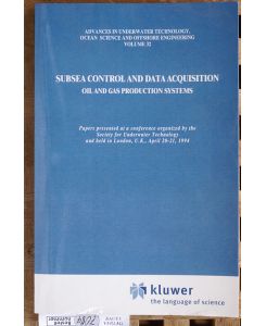 Subsea Control and Data Acquisition: Oil and Gas Production Systems. Volume 32  - Advances in Underwater Technology, Ocean Science and Offshore Engineering
