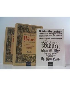 D. Martin Luther. Die gantze Heilige Schrifft Deudsch, Wittenberg 1545. 2 Bände und Zusatzband Anhang und Dokumente. Hier 3 Bände komplett.