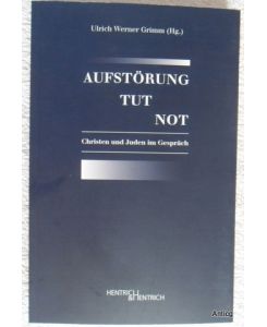 Aufstörung tut not. Christen und Juden im Gespräch. Ein Ge-Denk-Buch. Im Auftrag der Gesellschaft für Christlich-Jüdische Zusammenarbeit in Berlin.
