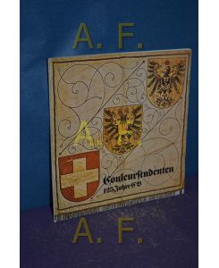 125 Jahre CV- Katholisches Couleurstudententum einst und jetzt, Feldkirch, Palais Liechtenstein 30. April - 10. Mai
