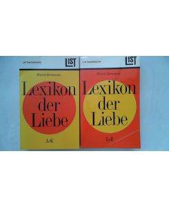 Lexikon der Liebe und Erotik : ZWEI (2) Bände.