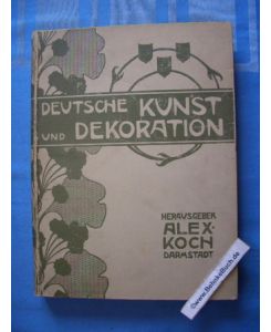 Deutsche Kunst und Dekoration. Band II. April-September 1898.