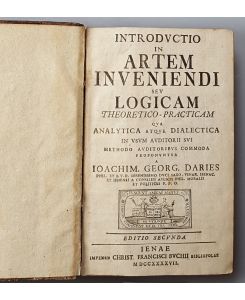 Introductio in artem inveniendi seu Logicam theoretico-practicam, qua Analytica atque Dialectica in usum auditorii sui Methodo auditoribus commoda proponuntur.