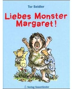 Liebes Monster Margaret!