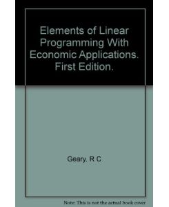 Elements of Linear Programming With Economic Applications. First Edition.