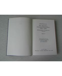 Die deutschen Literatur-Zeitschriften 1815 - 1850. Bibliographien - Programme Autoren, Band 11.
